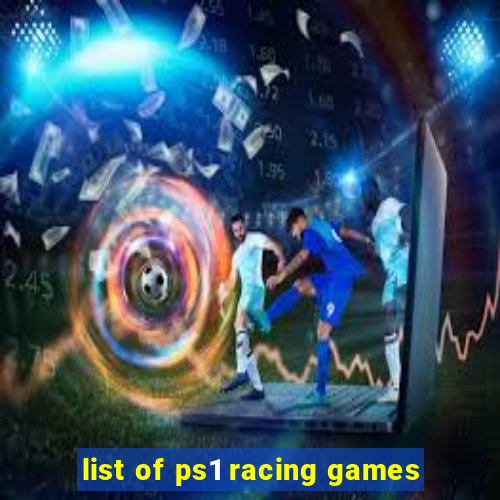 list of ps1 racing games